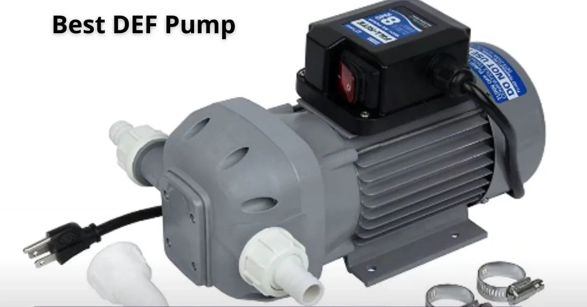 Best DEF Pumps: Comprehensive Guide to Diesel Exhaust Fluid Transfer Equipment