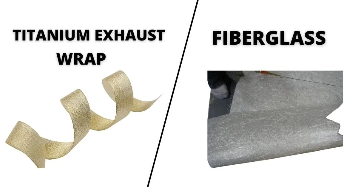 Titanium Exhaust Wrap vs Fiberglass: Complete Performance and Safety Guide