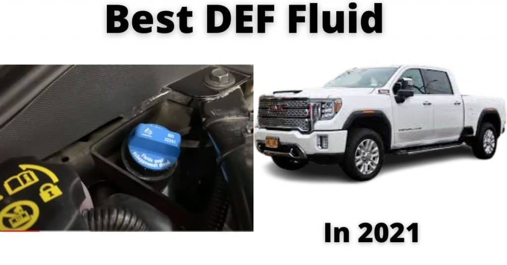 Best DEF Fluid In 2022 Guide For Cummins, Duramax, Powerstroke
