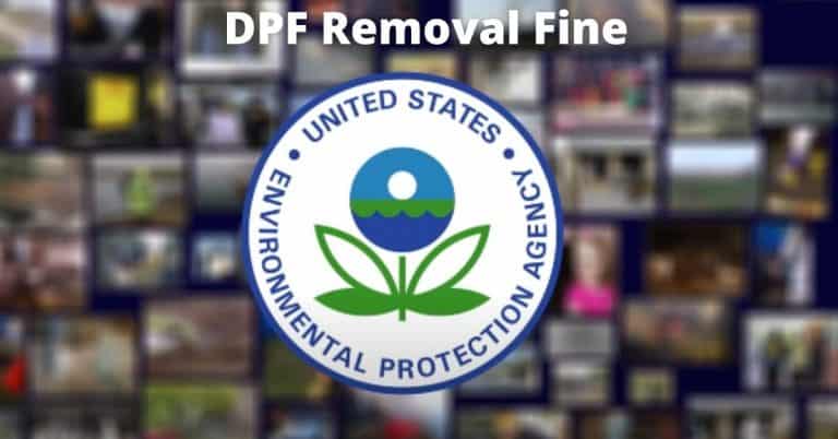 What Is The EPA Fine For Removing Your DPF Filter?